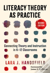 Literacy Theory As Practice