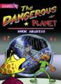 Literacy World Satellites Fiction Stg 2 Dangerous Planet - Preview