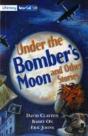 Literacy Worldstage 4 Fictionunder A Bomber'S Moon - Preview
