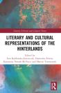 Literary And Cultural Representations Of The Hinterlands - Preview