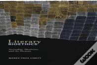 Literary Bioethics