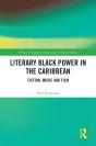 Literary Black Power In The Caribbean - Preview
