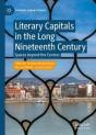 Literary Capitals In The Long Nineteenth Century - Preview