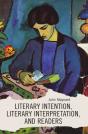 Literary Intention, Literary Interpretations, And Readers - Preview