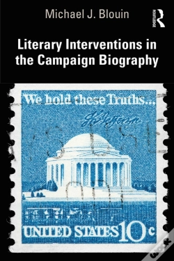 Capa do artigo Literary Interventions In The Campaign Biography