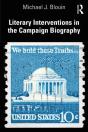 Literary Interventions In The Campaign Biography - Preview