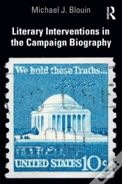 Capa do artigo Literary Interventions In The Campaign Biography