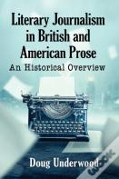 Literary Journalism In British And American Prose
