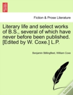 Capa do artigo Literary Life And Select Works Of B.S., Several Of Which Have Never Before Been Published. (Edited By W. Coxe.) L.P.