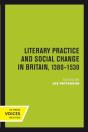 Literary Practice And Social Change In Britain, 1380-1530 - Preview