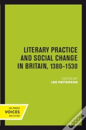 Literary Practice And Social Change In Britain, 1380-1530