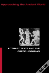 Literary Texts And The Greek Historian