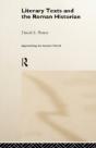 Literary Texts And The Roman Historian - Preview