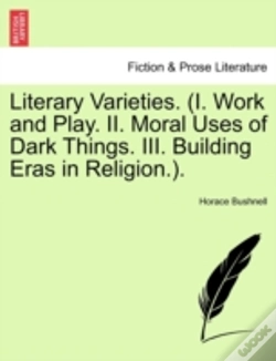 Capa do artigo Literary Varieties.  I. Work And Play. I