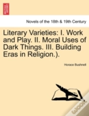 Capa do artigo Literary Varieties: I. Work And Play. Ii