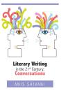 Literary Writing In The 21st Century - Preview