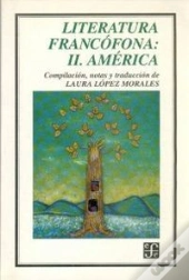 Literatura Francofona Ii. America  
