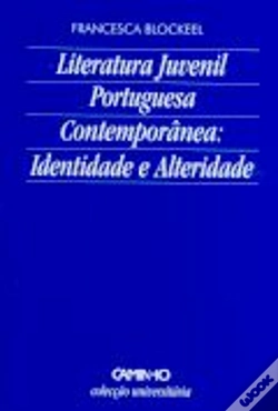 Capa do artigo Literatura Juvenil Portuguesa Contemporânea: Identidade e Alteridade