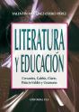 Literatura Y Educacion: Cervantes,Galdos, Clarin, Palacio Valdes Y Unamuno - Preview