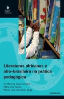 Literaturas Africanas e Afro-Brasileira na Prática Pedagógica