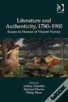 Literature And Authenticity, 1780â€“1900