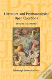 Literature And Psychoanalysis: Open Questions