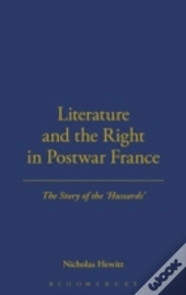 Literature And The Right In Postwar France