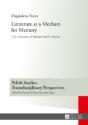 Literature As A Medium For Memory - Preview