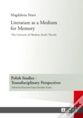 Literature As A Medium For Memory