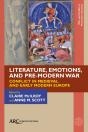 Literature, Emotions, And Pre-Modern War - Preview