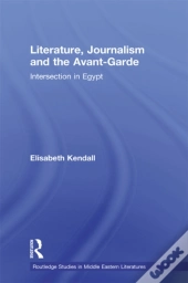 Literature, Journalism And The Avant-Garde