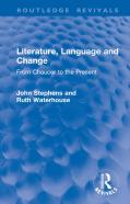 Literature, Language And Change