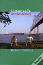 Literature, Life, And Modernity