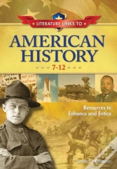 Literature Links To American History, 7-12