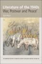 Literature Of The 1940s: War, Postwar And 'Peace' - Preview