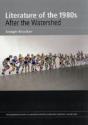 Literature Of The 1980s: After The Watershed - Preview
