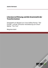 Literaturverfilmung Und Die Grammatik Der Transformation