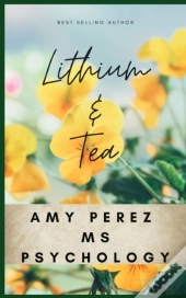 Lithium & Tea
