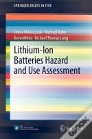 Lithium-Ion Batteries Hazard And Use Assessment