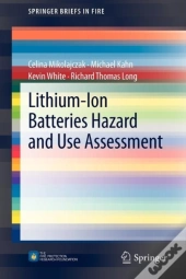 Lithium-Ion Batteries Hazard And Use Assessment