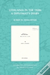 Lithuania In The 1920s: A Diplomat'S Dia