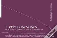 Lithuanian: A Comprehensive Grammar
