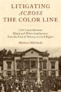 Litigating Across The Color Line - Preview