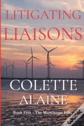 Litigating Liaisons