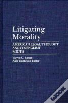 Litigating Morality