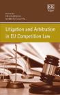 Litigation And Arbitration In Eu Competition Law - Preview