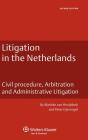 Litigation In The Netherlands - Preview