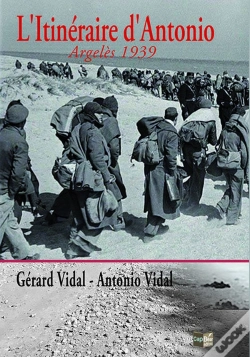 Capa do artigo L'Itinéraire D'Antonio : Argelès 1939