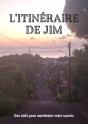 L'Itinéraire De Jim : Des Clefs Pour Manifester Votre Succès - Preview