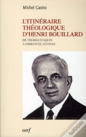 L'Itinéraire Théologique De Henri Bouillard